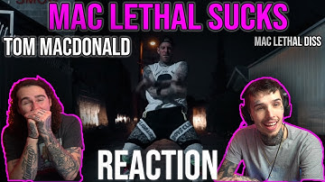 MAC LETHAL DISS #2 | MAC LETHAL SUCKS - TOM MACDONALD | REACTION + BREAKDOWN