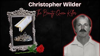 Smile for the Killer:  The Lure and Crimes of Christopher Wilder