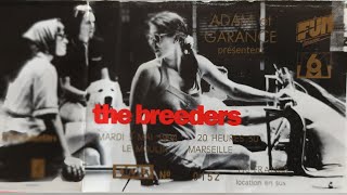 The Breeders - Marseille - Palais des Sports - 03 mai 1994
