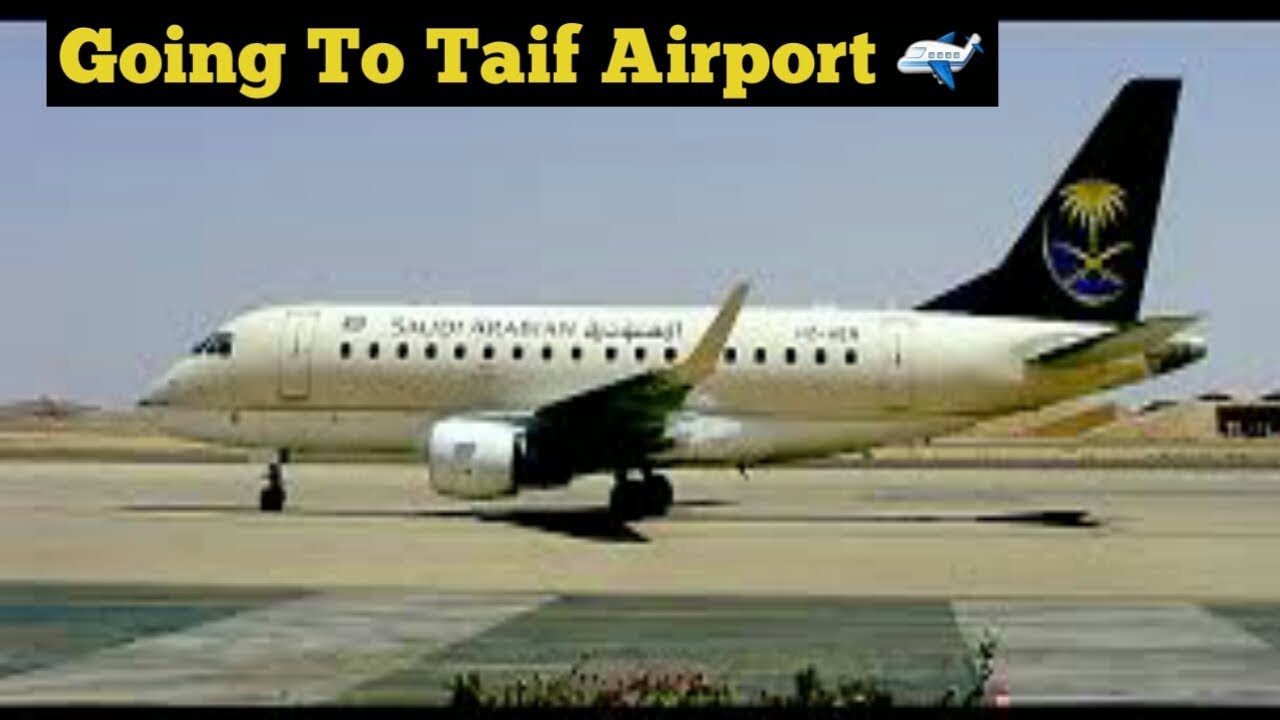 Going to Taif Airpot | Visit Airport