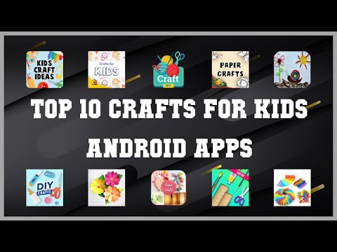 मुलांसाठी शीर्ष 10 हस्तकला Android अॅप | पुनरावलोकन करा