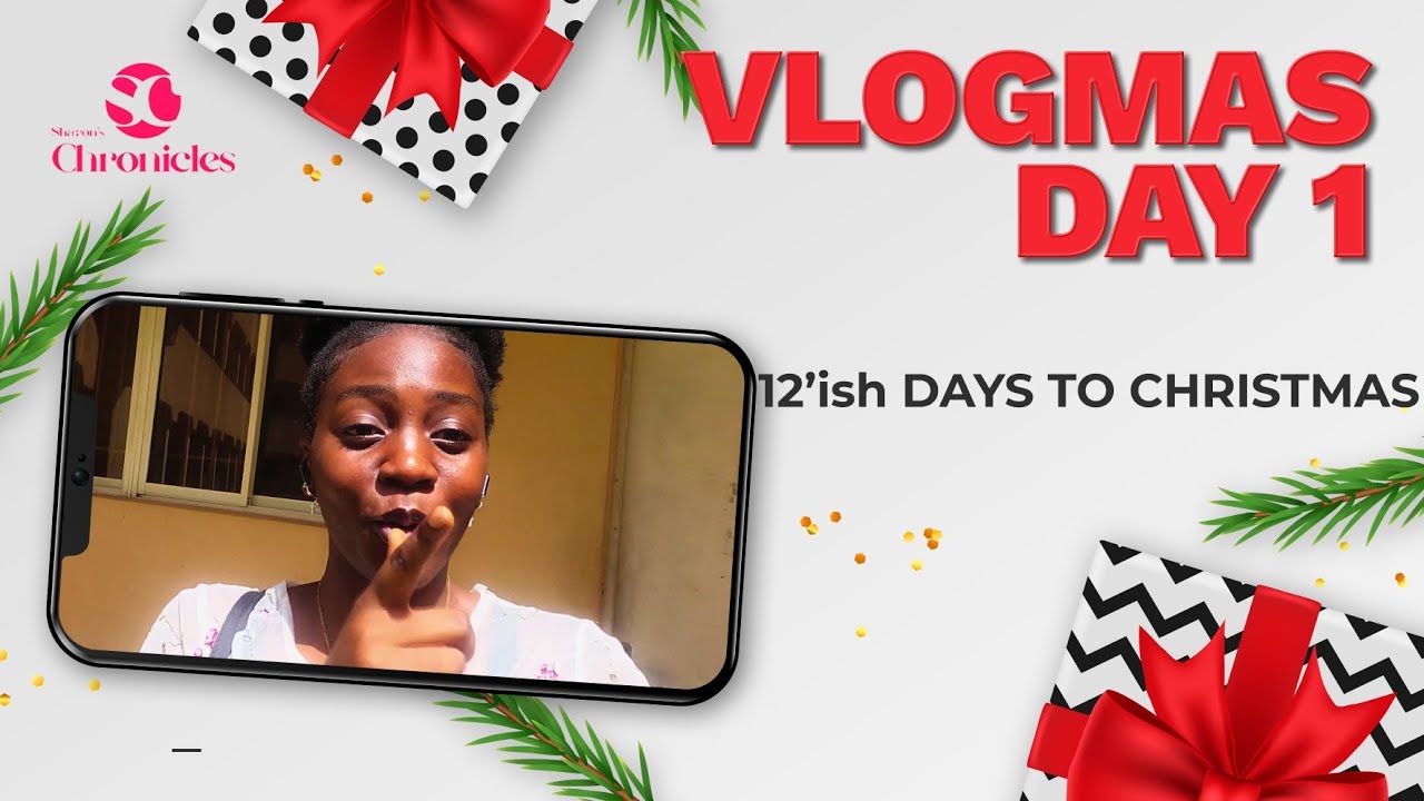 Vlogmas Chronicles: 12 days to Christmas😍| Day 1