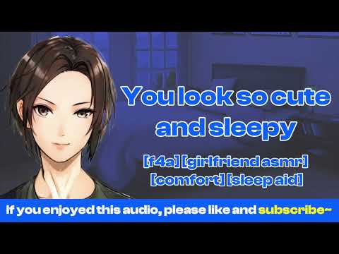 [F4A] Girlfriend rambles you back to sleep [comfort] [sleep aid]