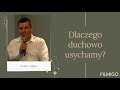 DLACZEGO DUCHOWO USYCHAMY I CO ZROBIĆ ABY OBFITOWAĆ? - Daniel Dąbek