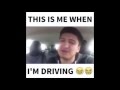 I wont lie this is definitely me when im driving