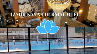 Kış Mevsiminde Yapılabilecek En Güzel Tatil | Kaya İzmir Thermal Hotel 4K UHD 60 fps