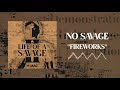 No Savage - Fireworks [Official Audio]
