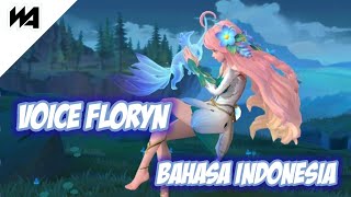 Voice Hero Floryn Bahasa Indonesia | Mobile Legends Indonesia