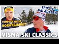 TRYING OUT VISMA SKI CLASSICS