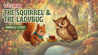 Kindness Story for Kids: Barnaby's Leaf Rescue 🐿️| Kids Storybook Read Along & Song