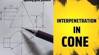 interpenetration( curve of intersection) of a cone in technical engineering drawing interpretation