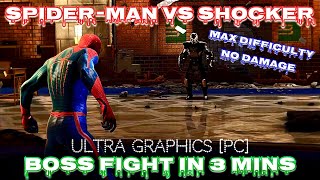 #Marvel SPIDER-MAN Vs SHOCKER [Boss Fight] ~ Max Difficulty… No Damage! | Spider-Man: Remastered #4k