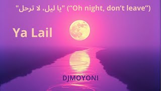 Download Lagu Ya Lail (Oh Night, Don’t Leave) — DJMOYONI | Deep Arabic House with Saxophone MP3 Download Lagu Ya Lail (Oh Night, Don’t Leave) — DJMOYONI | Deep Arabic House with Saxophone MP3