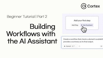Beginner Tutorial | Part 2: Building Workflows with the AI Assistant