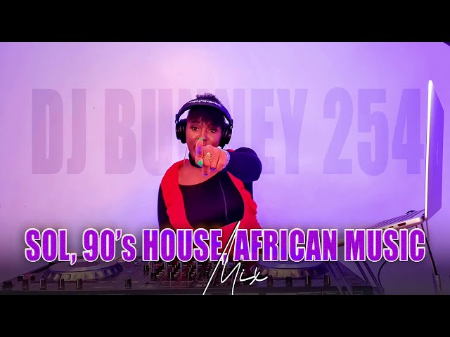 SOUL CLASSIC MIX|90S HOUSE| AFRICAN OLD SCL MUSIC|DJ BUNNEY MIX| class=