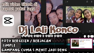 Tiktok Video Edit Tutorial Dj Lali Konco Jedag Jedug Keyframe in •CapCut•