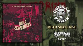 Gorilla Panik - Dead Shall Rise (2022 - Terrorizer cover)