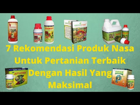 Berikut! 7 Rekomendasi Produk Nasa Untuk Pertanian Terbaik Dengan Hasil Yang Maksimal