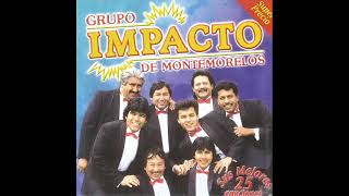 Impacto De Montemorelos - La Promesa (1987)