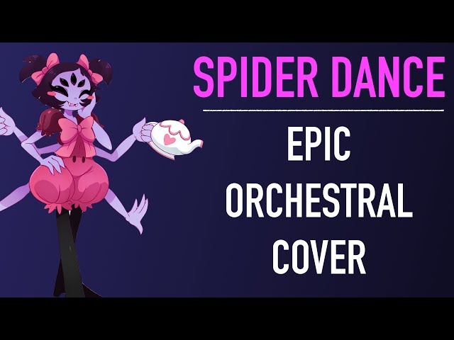[Undertale] - Spider Dance Orchestral Cover class=