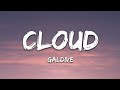 Galdive - Cloud (Lyrics) | 25mins Lyric/Letra