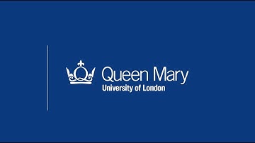 Queen Mary University of London - An introduction