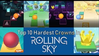 Rolling Sky - Top 10 Hardest Crowns