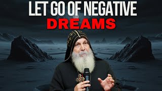 Let Go Of Negative Dreams And Embrace A New Vision For Your Life - Mar Mari Emmanuel