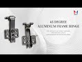 45 degree aluminum frame hinge | Architectural hardware | Cabinet fittings | Interior design #hinge