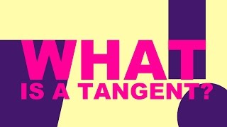What is a Tangent? (in art)