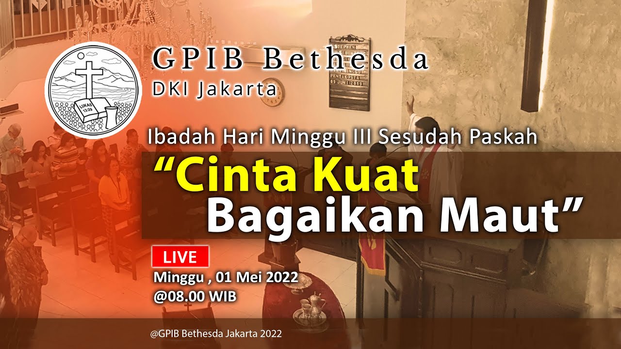 Ibadah Hari Minggu III Setelah Paskah (01 Mei 2022)