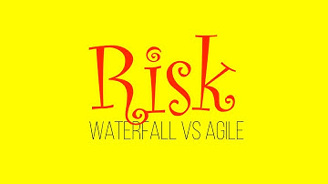 Waterfall, Agile and RISK + FREE CHEAT SHEET