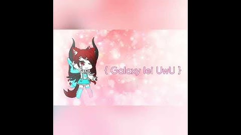 New intro!! || { Galaxy lei UwU } ||  please read description
