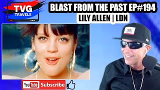 LILY ALLEN|LDN|2007|#6 UK SINGLES|REACTION|TVG TRAVELS LILY ALLEN|LDN|2007|#6 UK SINGLES|REACTION|TVG TRAVELS
