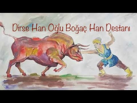 Dirse Han Oğlu Boğaç Han Destanı - Muharrem Ergin