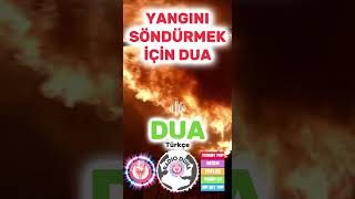 Yangın Anında Okunacak Dua In Inlar