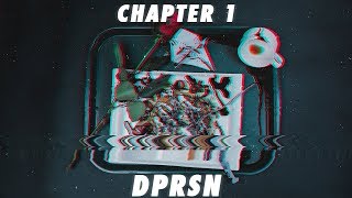 Chapter 1 Dprsn Official Music Video Short Film 