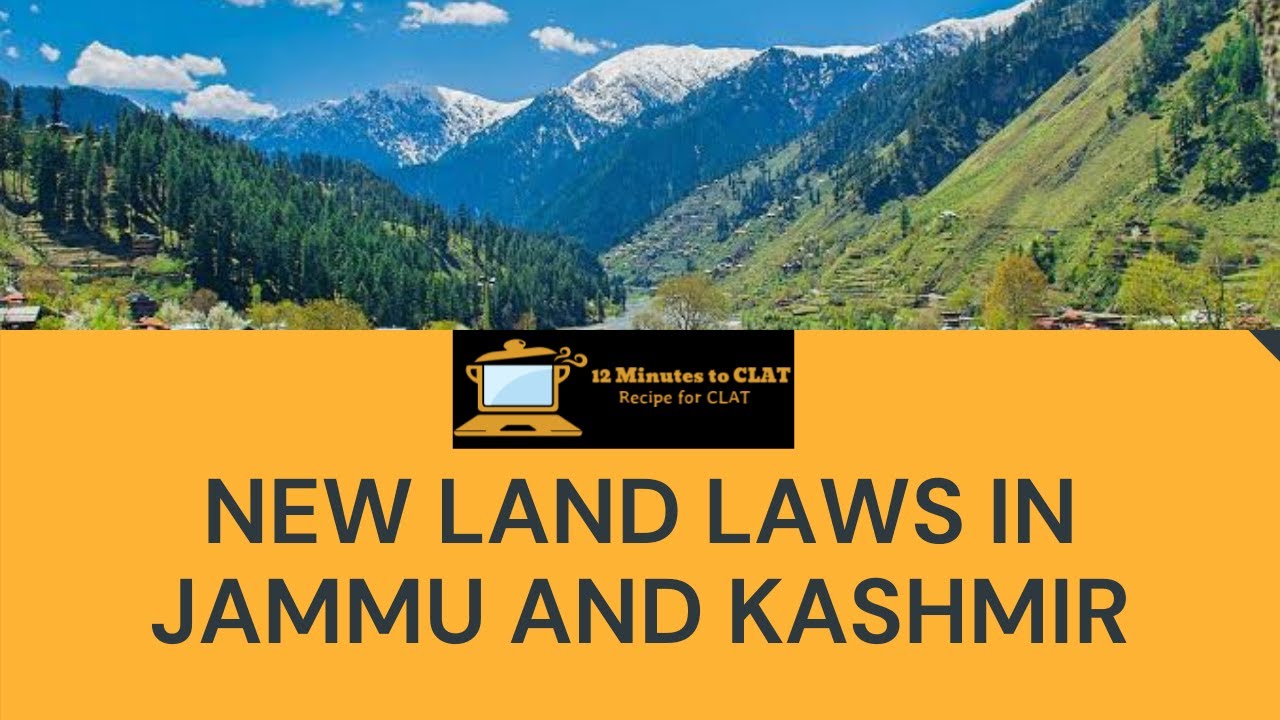 New Land Laws in Jammu and Kashmir I Can you buy land in Jammu