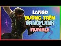 Thách Đấu Gangplank : Kỹ Năng ĐỈNH CAO Hủy Diệt Rumble Ở Đường Trên - Vietsub