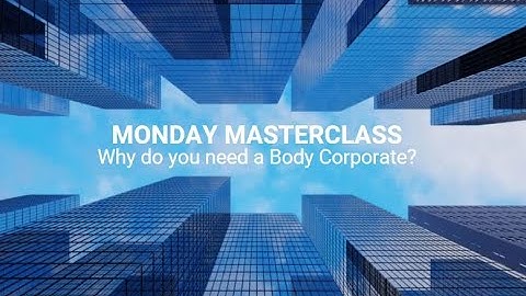 Why do you need a body corporate manager?