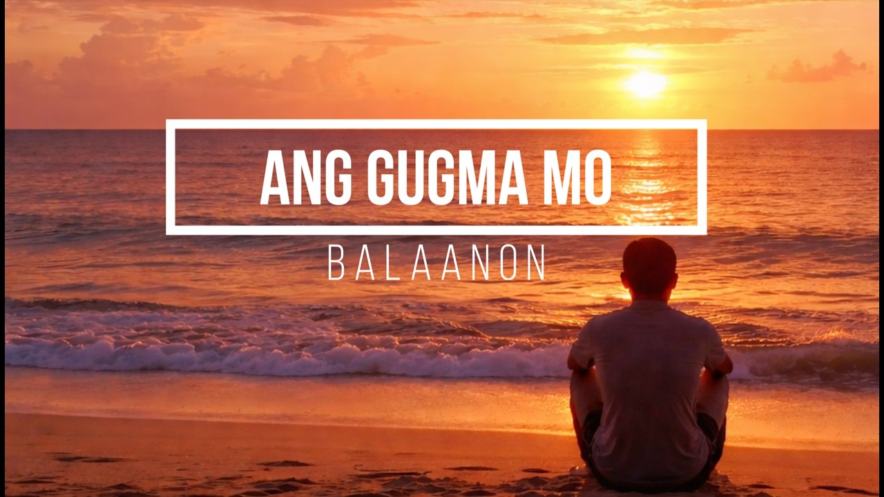 Ang Gugma Mo Balaanon