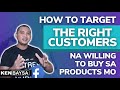 How To Target The Right Customers Na Willing To Buy Sa Products Mo Gamit Ang Facebook Ads