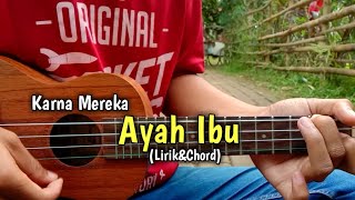 Suatu Saat Nanti Kan Kugantikan Tugasmu Ayah - Karna Mereka Ayah Ibu Versi Kentrung (Lirik&Chord)