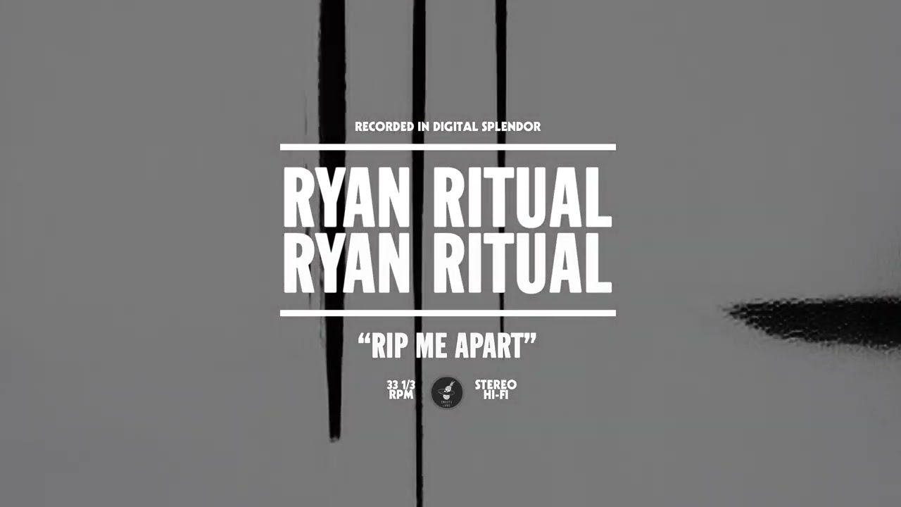 在 YouTube 上观看 Ryan Ritual - Rip Me Apart (Official Audio) 在 YouTube 上观看 Ryan Ritual - Rip Me Apart (Official Audio)