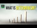 Understanding Determinism