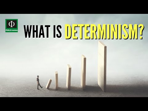 Детерминизм гэж юу вэ? (Детерминизмийг тодорхойлсон, Детерминизмын утга, Детерминизмийг тайлбарласан)
