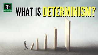 What is Determinism?