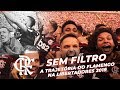 Sem Filtro: Flamengo