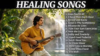Jesus Paid It All 🤍 Healing Worship for Grace, Forgiveness & Peace | Christian Worship Music
