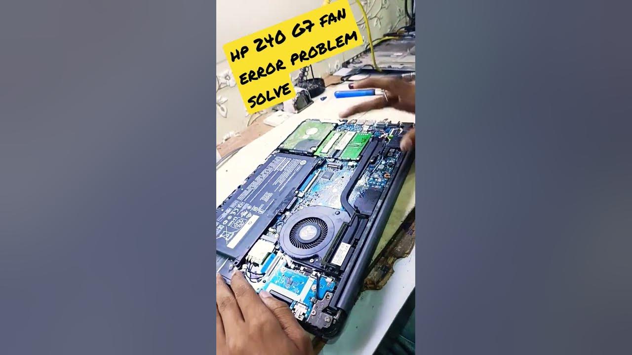 How do I fix the system fan error 90b on HP laptop? (HP 240 G7) HP